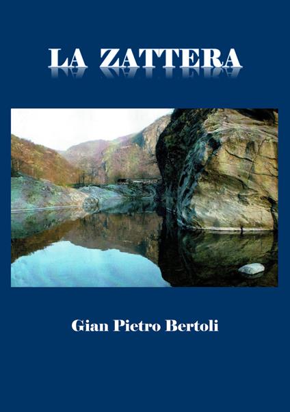 La zattera - Gian Pietro Bertoli - copertina