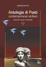 Antologia di poeti contemporanei siciliani. Vent'anni dopo il Duemila. Vol. 1