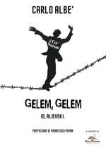 Gelem, Gelem. Io, Alievski