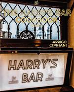 The Harry's bar cookbook. Venice. Ediz. illustrata