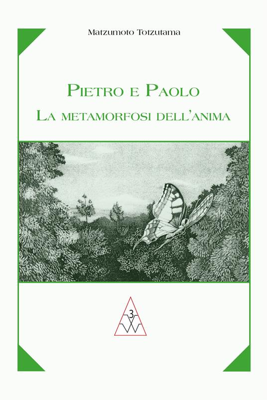 Pietro e Paolo la metamorfosi dell'anima - Matzumoto Totzutama - copertina