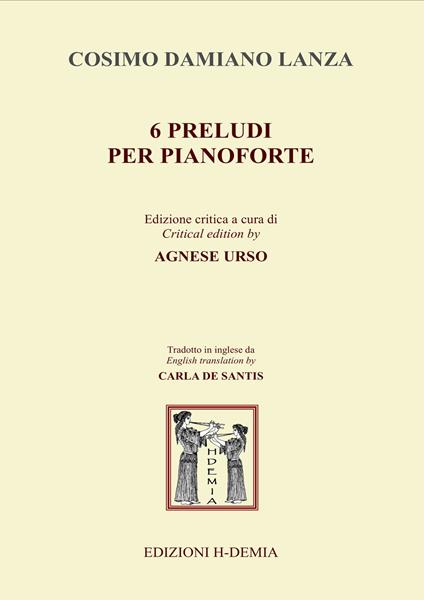 Sei preludi per pianoforte. Ediz. italiana e inglese - Cosimo Damiano Lanza - copertina
