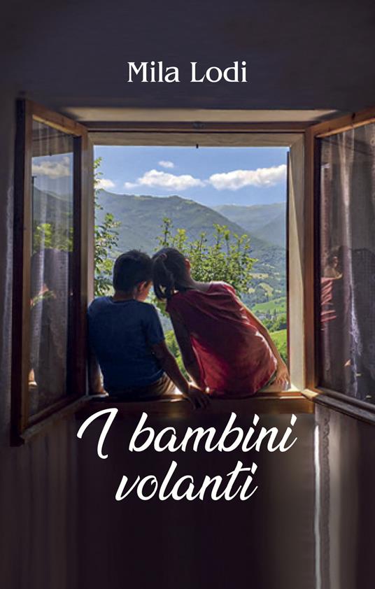 I bambini volanti. Storia per Nina - Mila Lodi - copertina