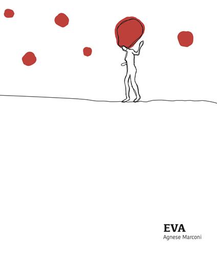 Eva. Ediz. illustrata - Agnese Marconi - copertina
