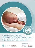 Standard assistenziali europei per la salute del neonato-European Standards of Care for Newborn Health