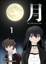 Tsuki no me. Gli occhi della luna. Vol. 1