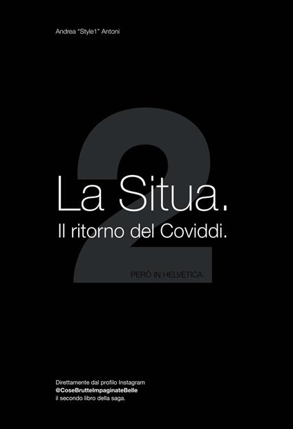 La Situa. Vol. 2: ritorno del Coviddi, Il. - Andrea "Style1" Antoni - copertina