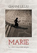 Marie. La vita ti sorprende sempre