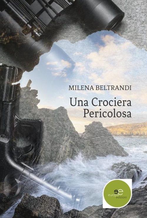 Una crociera pericolosa - Milena Beltrandi - copertina