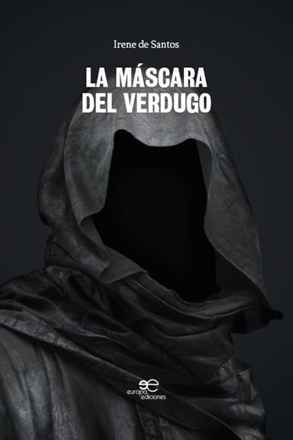 La máscara del verdugo - Irene De Santos - copertina