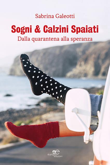 Sogni & calzini spaiati - Sabrina Galeotti - copertina
