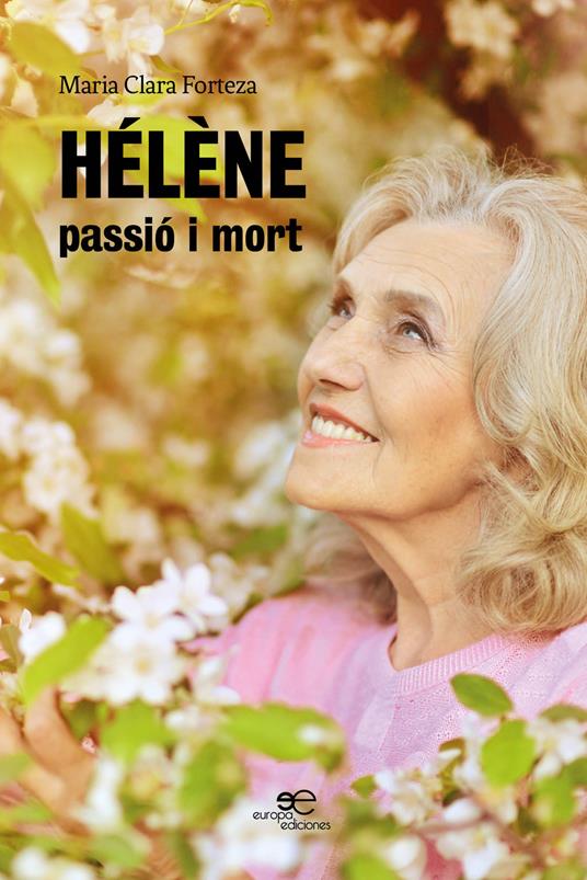 Hélène, passió i mort - María Clara Forteza - copertina