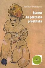 Avana. La poetessa prostituta