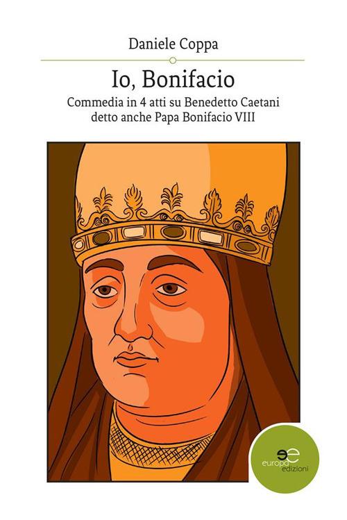 Io, Bonifacio - Daniele Coppa - ebook