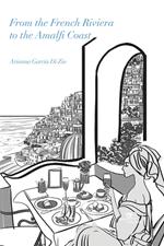 From the French riviera to the Amalfi coast