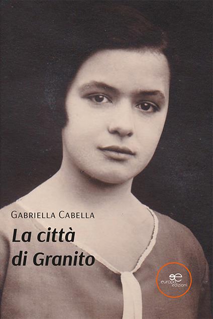 La città di Granito - Gabriella Cabella - copertina
