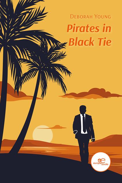 Pirates in black tie - Deborah Young - copertina