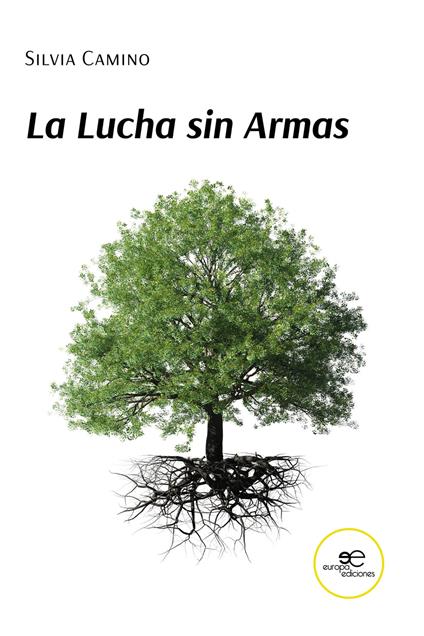 La lucha sin armas - Silvia Camino - copertina
