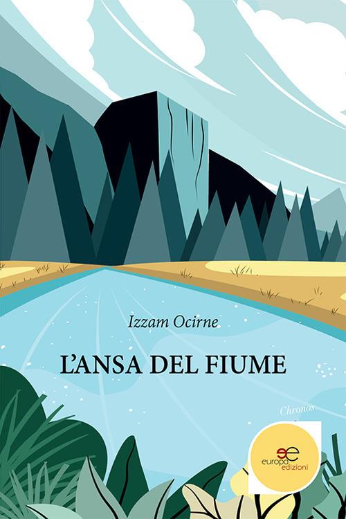 L'ansa del fiume - Izzam Ocirne - copertina