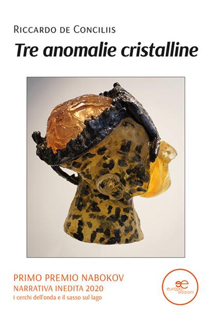 Tre anomalie cristalline - Riccardo De Conciliis - copertina