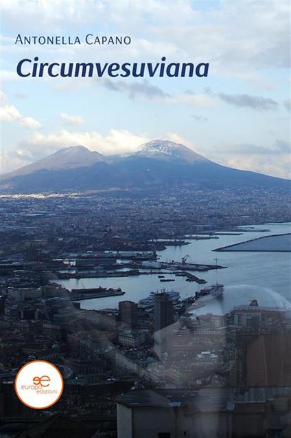 Circumvesuviana - Antonella Capano - ebook