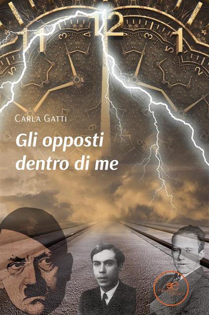 Gli opposti dentro di me - Carla Gatti - ebook