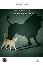 Sfide di vita in un mondo imperfetto