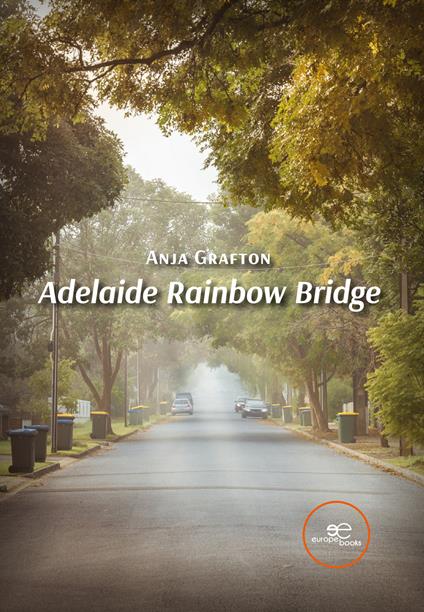 Adelaide Rainbow Bridge - Anja Grafton - copertina