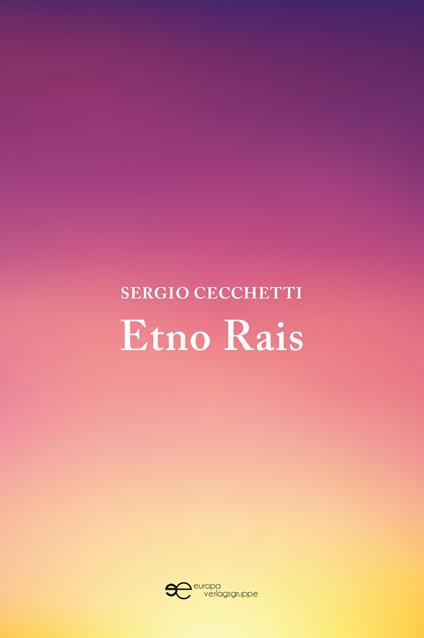 Etno Rais. Ediz. tedesca - Sergio Cecchetti - copertina