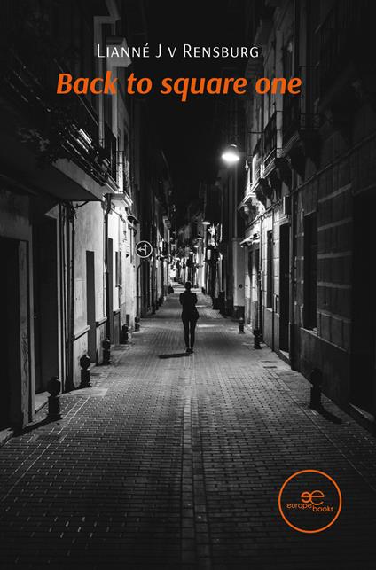 Back to Square One - Lianné J. v. Rensburg - copertina