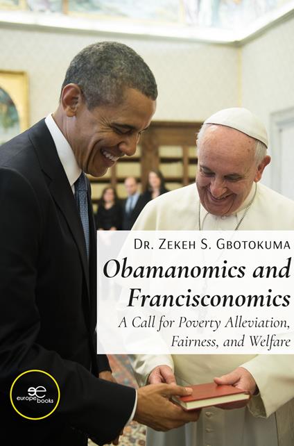 Obamanomics and Francisconomics - Zekeh S. Gbotokuma - copertina