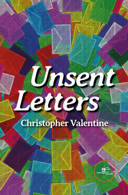 Unsent Letters - Christopher Valentine - copertina