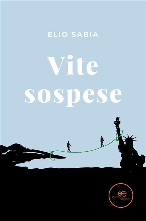 Vite sospese - Elio Sabia - ebook