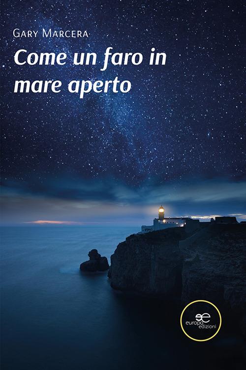 Come un faro in mare aperto - Gary Marcera - copertina