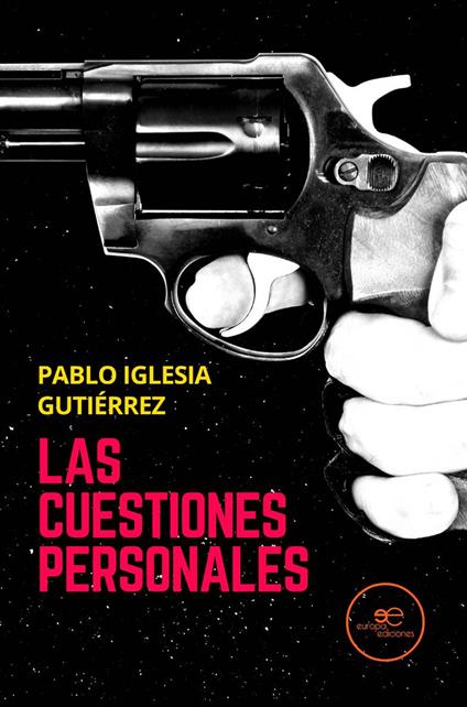Las cuestiones personales - Pablo Iglesia Gutiérrez - copertina