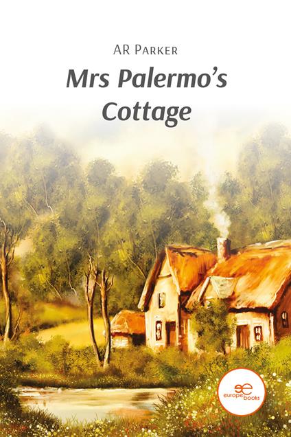 Mrs Palermo's cottage - AR Parker - copertina