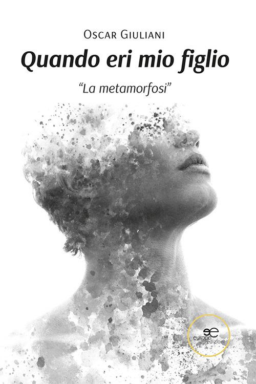 Quando eri mio figlio - Oscar Giuliani - copertina