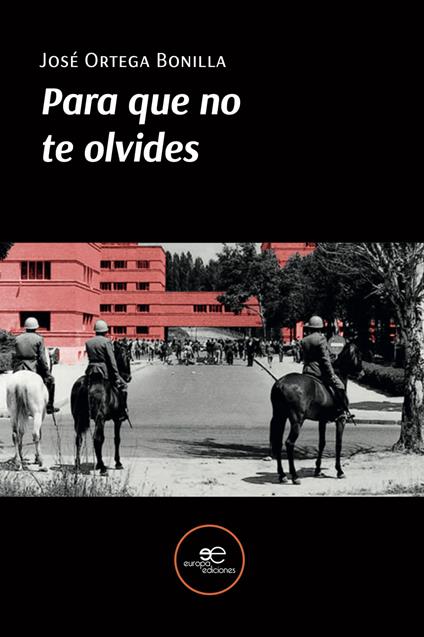 Para que no te olvides - José Ortega Bonilla - copertina