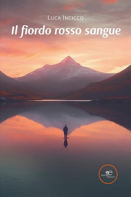 Il fiordo rosso sangue - Luca Incicco - copertina
