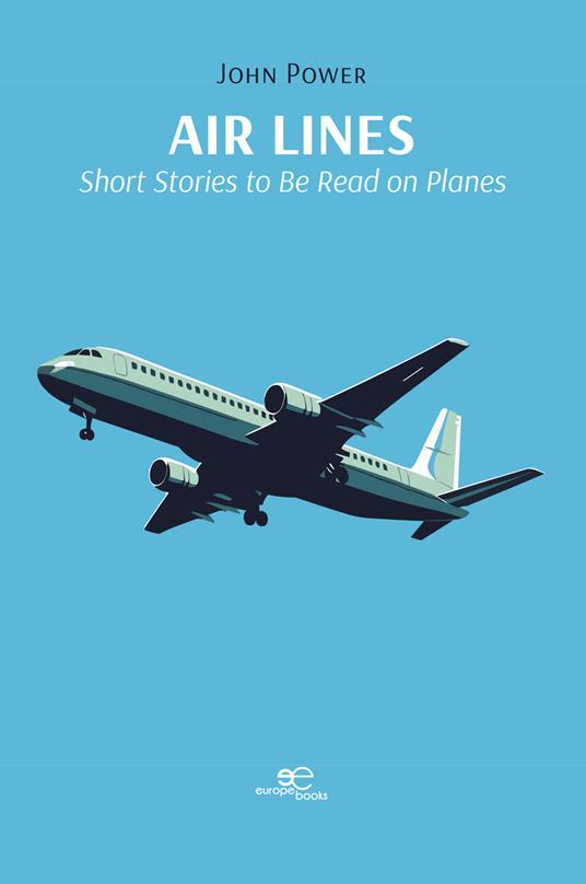 Air lines: short stories to be read on planes - John Power - copertina