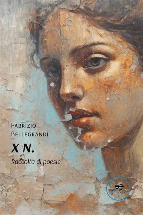 X N. - Fabrizio Bellegrandi - ebook