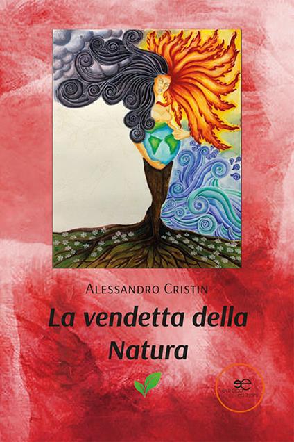 La vendetta della natura - Alessandro Cristin - copertina