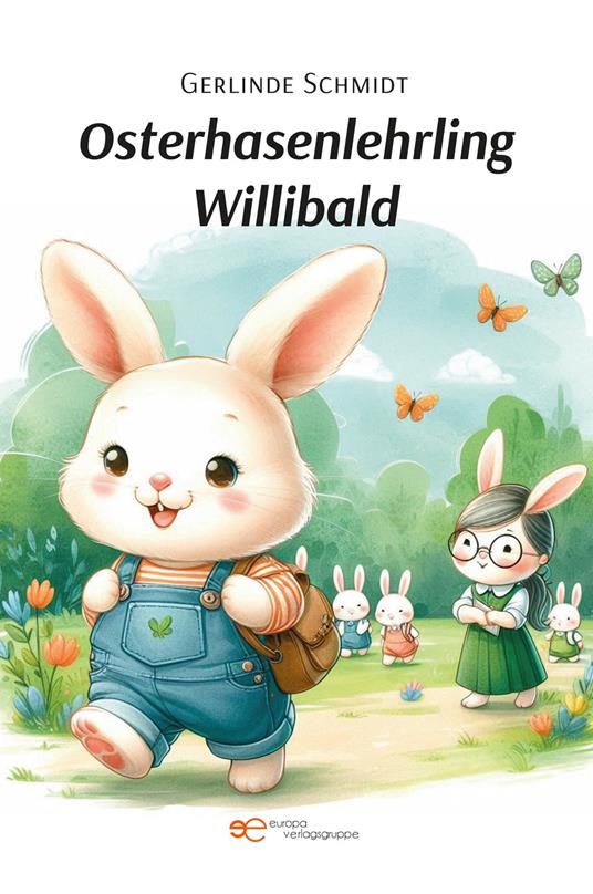 Osterhasenlehrling Willibald - Gerlinde Schmidt - copertina