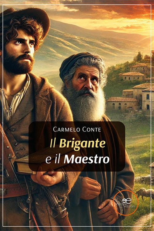 Il brigante e il maestro - Carmelo Conte - copertina