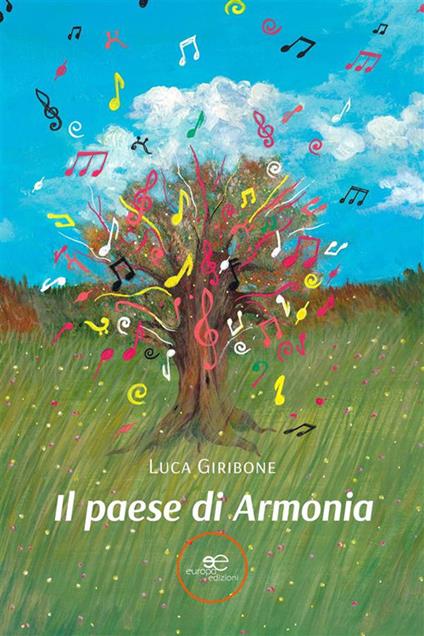 Il paese di Armonia - Luca Giribone - ebook