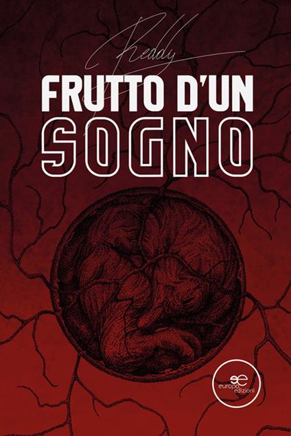 Frutto d'un sogno - Reddy - ebook