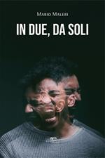 In due, da soli