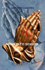 Assim diz o Senhor