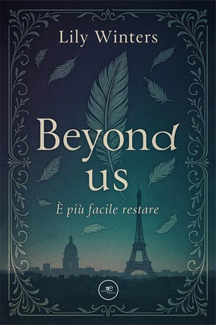 Beyond us. È più facile restare - Lily Winters - copertina
