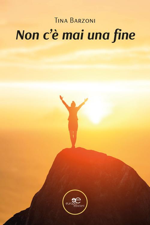 Non c'è mai una fine - Tina Barzoni - copertina